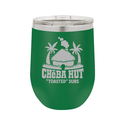 A green stemless insulated wine tumbler with a clear lid, featuring the Cheba Hut "Toasted" Subs logo with a hut and palm trees.