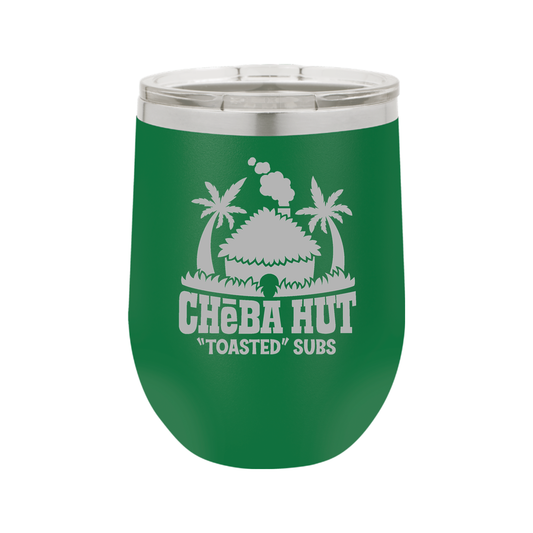 A green stemless insulated wine tumbler with a clear lid, featuring the Cheba Hut "Toasted" Subs logo with a hut and palm trees.