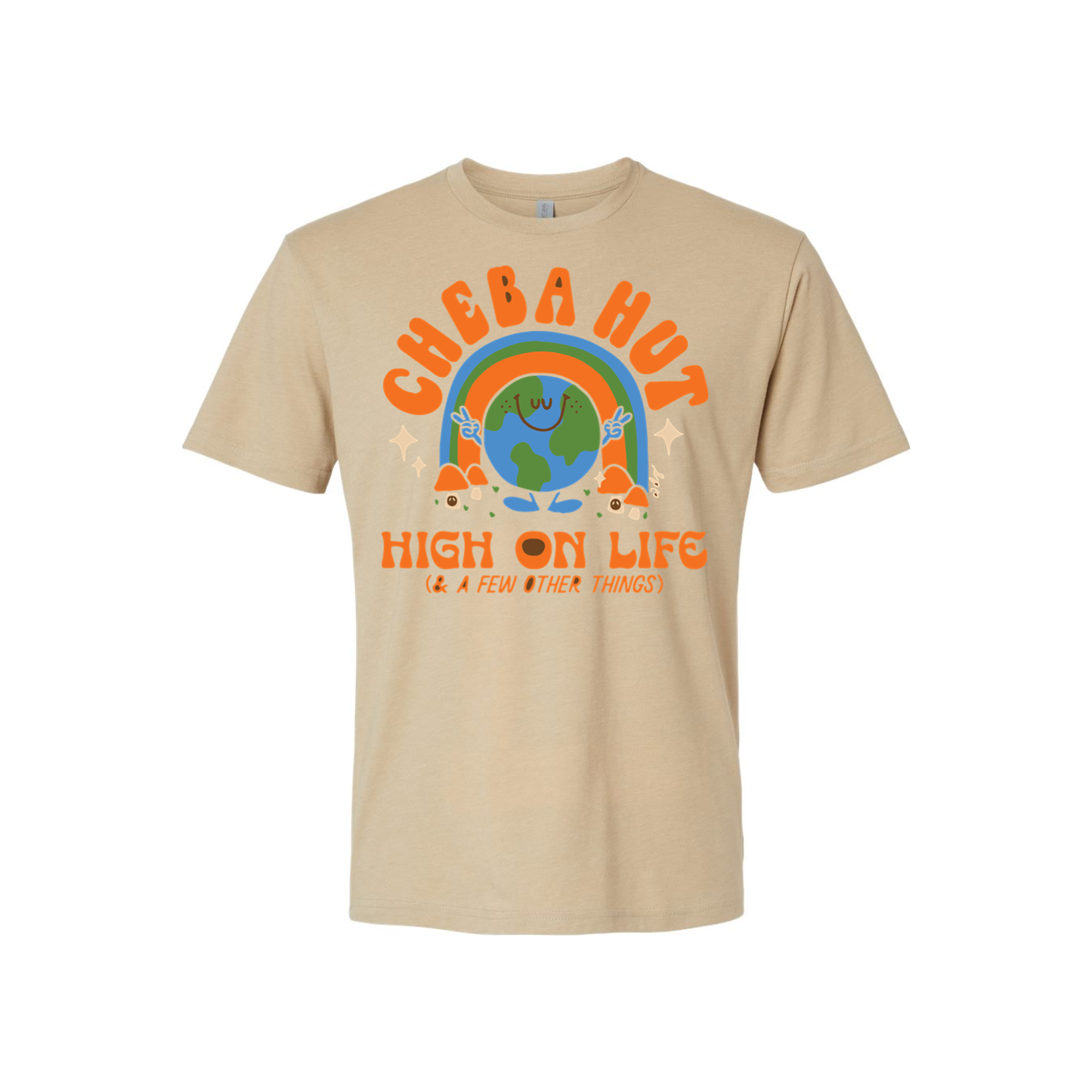 A tan short-sleeved t-shirt featuring a retro-style graphic with a smiling Earth under a rainbow, palm trees, and the text 'CHEBA HUT' and 'HIGH ON LIFE (& A FEW OTHER THINGS)'.